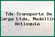 Tdv Transporte De Carga Ltda. Medellín Antioquia