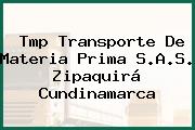 Tmp Transporte De Materia Prima S.A.S. Zipaquirá Cundinamarca