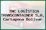 TNC LOGÍSTICA TRANSCONTAINER S.A. Cartagena Bolívar