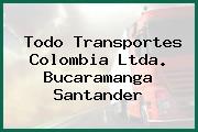 Todo Transportes Colombia Ltda. Bucaramanga Santander