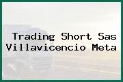 Trading Short Sas Villavicencio Meta