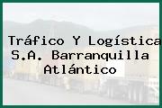 Tráfico Y Logística S.A. Barranquilla Atlántico