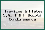Tráficos & Fletes S.A. T & F Bogotá Cundinamarca