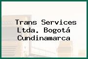 Trans Services Ltda. Bogotá Cundinamarca