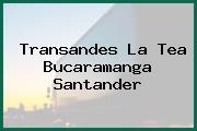 Transandes La Tea Bucaramanga Santander