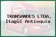 TRANSANDES LTDA. Itagüí Antioquia