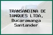TRANSANDINA DE TANQUES LTDA. Bucaramanga Santander