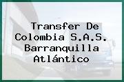 Transfer De Colombia S.A.S. Barranquilla Atlántico