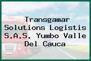 Transgamar Solutions Logistis S.A.S. Yumbo Valle Del Cauca