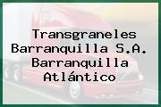 Transgraneles Barranquilla S.A. Barranquilla Atlántico