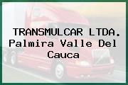 TRANSMULCAR LTDA. Palmira Valle Del Cauca