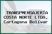 TRANSPMENSAJERÍA COSTA NORTE LTDA. Cartagena Bolívar