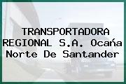 TRANSPORTADORA REGIONAL S.A. Ocaña Norte De Santander