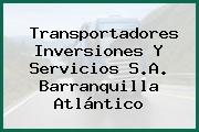 Transportadores Inversiones Y Servicios S.A. Barranquilla Atlántico