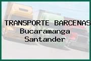 TRANSPORTE BARCENAS Bucaramanga Santander