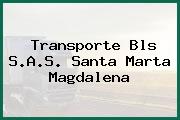 Transporte Bls S.A.S. Santa Marta Magdalena