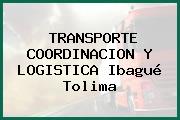TRANSPORTE COORDINACION Y LOGISTICA Ibagué Tolima