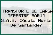 TRANSPORTE DE CARGA TERESTRE BARUJ S.A.S. Cúcuta Norte De Santander