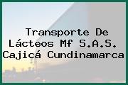 Transporte De Lácteos Mf S.A.S. Cajicá Cundinamarca