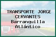 TRANSPORTE JORGE CERVANTES Barranquilla Atlántico