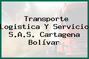 Transporte Logistica Y Servicio S.A.S. Cartagena Bolívar