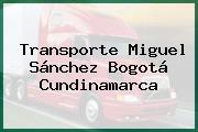 Transporte Miguel Sánchez Bogotá Cundinamarca