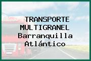 TRANSPORTE MULTIGRANEL Barranquilla Atlántico
