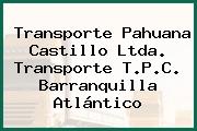 Transporte Pahuana Castillo Ltda. Transporte T.P.C. Barranquilla Atlántico