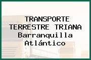 TRANSPORTE TERRESTRE TRIANA Barranquilla Atlántico