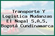 Transporte Y Logistica Mudanzas El Nogal S.A.S. Bogotá Cundinamarca