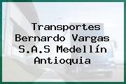 Transportes Bernardo Vargas S.A.S Medellín Antioquia