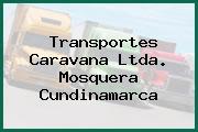 Transportes Caravana Ltda. Mosquera Cundinamarca