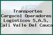 Transportes Cargocol Operadores Logisticos S.A.S. Cali Valle Del Cauca