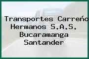 Transportes Carreño Hermanos S.A.S. Bucaramanga Santander