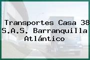 Transportes Casa 38 S.A.S. Barranquilla Atlántico