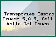 Transportes Castro Grueso S.A.S. Cali Valle Del Cauca