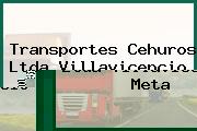 Transportes Cehuros Ltda Villavicencio Meta