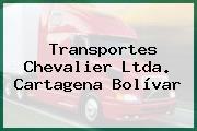 Transportes Chevalier Ltda. Cartagena Bolívar
