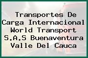 Transportes De Carga Internacional World Transport S.A.S Buenaventura Valle Del Cauca
