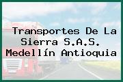 Transportes De La Sierra S.A.S. Medellín Antioquia