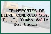 TRANSPORTES DE LIBRE COMERCIO S.A. T.L.C. Yumbo Valle Del Cauca