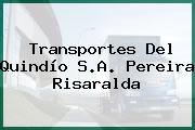 Transportes Del Quindío S.A. Pereira Risaralda