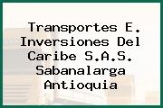 Transportes E. Inversiones Del Caribe S.A.S. Sabanalarga Antioquia