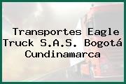 Transportes Eagle Truck S.A.S. Bogotá Cundinamarca