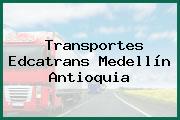 Transportes Edcatrans Medellín Antioquia