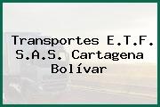 Transportes E.T.F. S.A.S. Cartagena Bolívar
