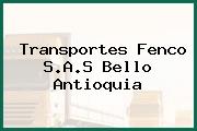 Transportes Fenco S.A.S Bello Antioquia