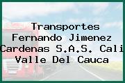 Transportes Fernando Jimenez Cardenas S.A.S. Cali Valle Del Cauca