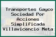 Transportes Gayco Sociedad Por Acciones Simplificada Villavicencio Meta