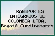 TRANSPORTES INTEGRADOS DE COLOMBIA LTDA. Bogotá Cundinamarca
